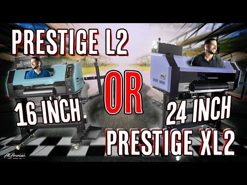 Prestige Direct to Film (DTF) XL2 Roll Printer with A24 Shaker & Oven